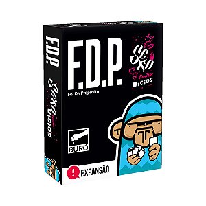 FDP Sexo e Outros Vícios Expansão Temática Jogo Cartas Buró