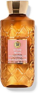 Gel de Banho If You Musk 295ml - Bath & Body Works