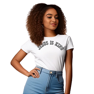 Camiseta Algodão Feminina - JESUS IS KING