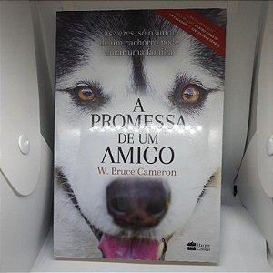 A promessa de um amigo - W.Bruce Cameron