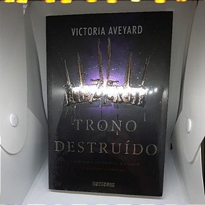 Trono destruído: Coletânea definitiva da série A Rainha Vermelha - Victoria Aveyard