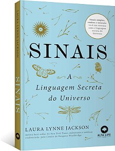Sinais: a linguagem secreta do universo