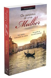 Os Caminhos de Uma Mulher