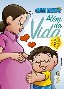 Chico Bento Além da Vida - Turma da Mônica