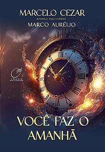 Você Faz o Amanhã