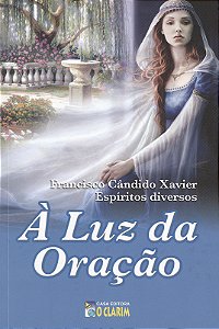 A Luz da Oração