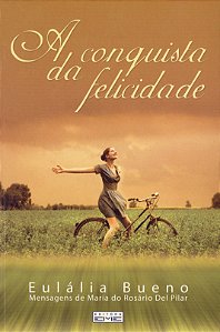A Conquista da Felicidade