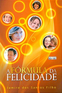 A Fórmula da Felicidade