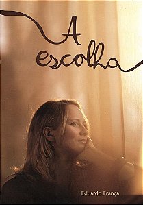 A Escolha