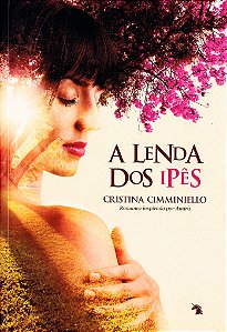 A Lenda dos Ipês