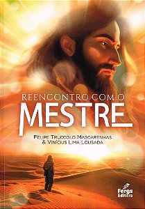 Reencontro com o Mestre