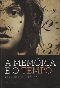 A Memória e o Tempo