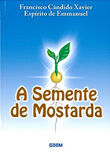 A Semente de Mostarda