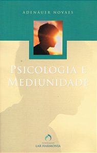 Psicologia e Mediunidade