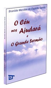 O Céu nos Ajudará e o Grande Sermão