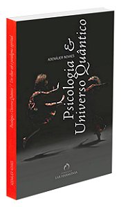 Psicologia e Universo Quântico