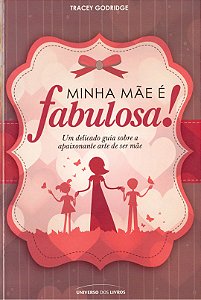 Minha Mãe é Fabulosa!