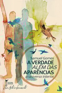 A Verdade Além das Aparências: Universo Interior