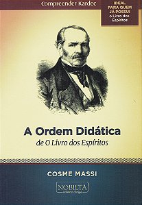 A Ordem Didática de O Livro dos Espíritos