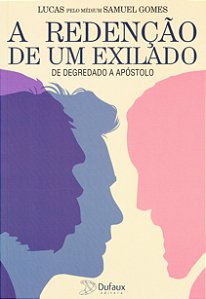 A Redenção de um Exilado