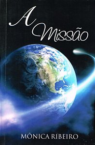 A Missão
