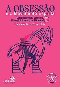 A Obsessão e o Movimento Espírita
