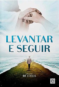 Levantar e Seguir