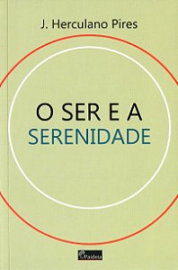 O Ser e a Serenidade