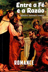 Entre a Fé e a Razão