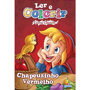 Ler e Colorir Contos Classicos: Chapeuzinho Vermelho