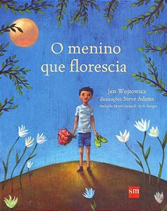 Menino Que Florescia, O