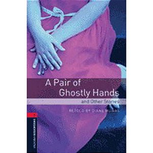 Pairofghostlyhands&ostories(obwlib3)3ed