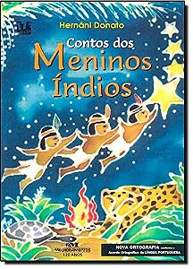 Contos dos Meninos Indios - Nova Ortografia