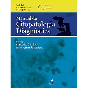 Manual de Citopatologia Diagnostica - Sociedad Latinoamericana de Itopatolo