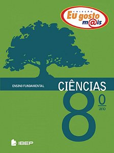 Eu Gosto Mais - Ciencias - 8 ano