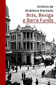 Bras, Bexiga e Barra Funda