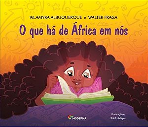 Que Ha de Africa em Nos, o - Col. Viramundo
