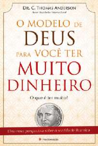 Modelo de Deus para Voce Ter Muito Dinheiro, O