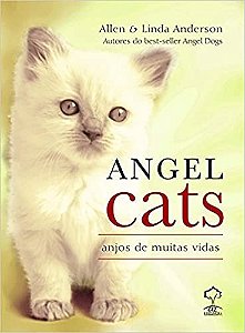 Angel Cats - Anjos de Muitas Vidas