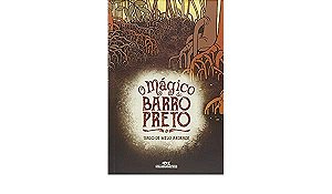 Magico do Barro Preto, O
