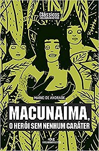 Macunaima, o Heroi sem Nenhum Carater
