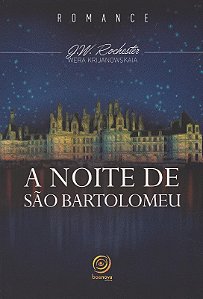 Noite de Sao Bartolomeu, A