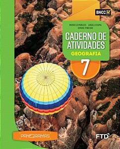 Panoramas: Caderno de Atividades Geografia - 7 Ano - Aluno