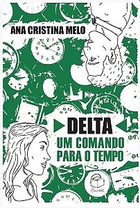 Delta: Um Comando para o Tempo