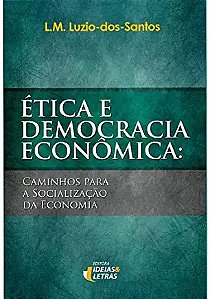 ética e Democracia Econômica