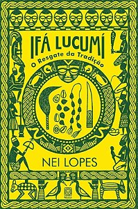 Ifa Lucumi: o Resgate da Tradicao