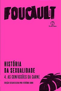 Historia da Sexualidade Vol.4