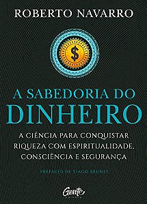 A Sabedoria do Dinheiro