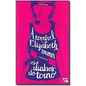 A Terrível Elizabeth Dumn contra os Diabos de Terno