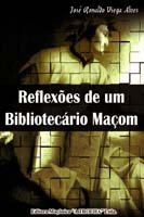 Reflexoes de Um Bibliotecario Macom